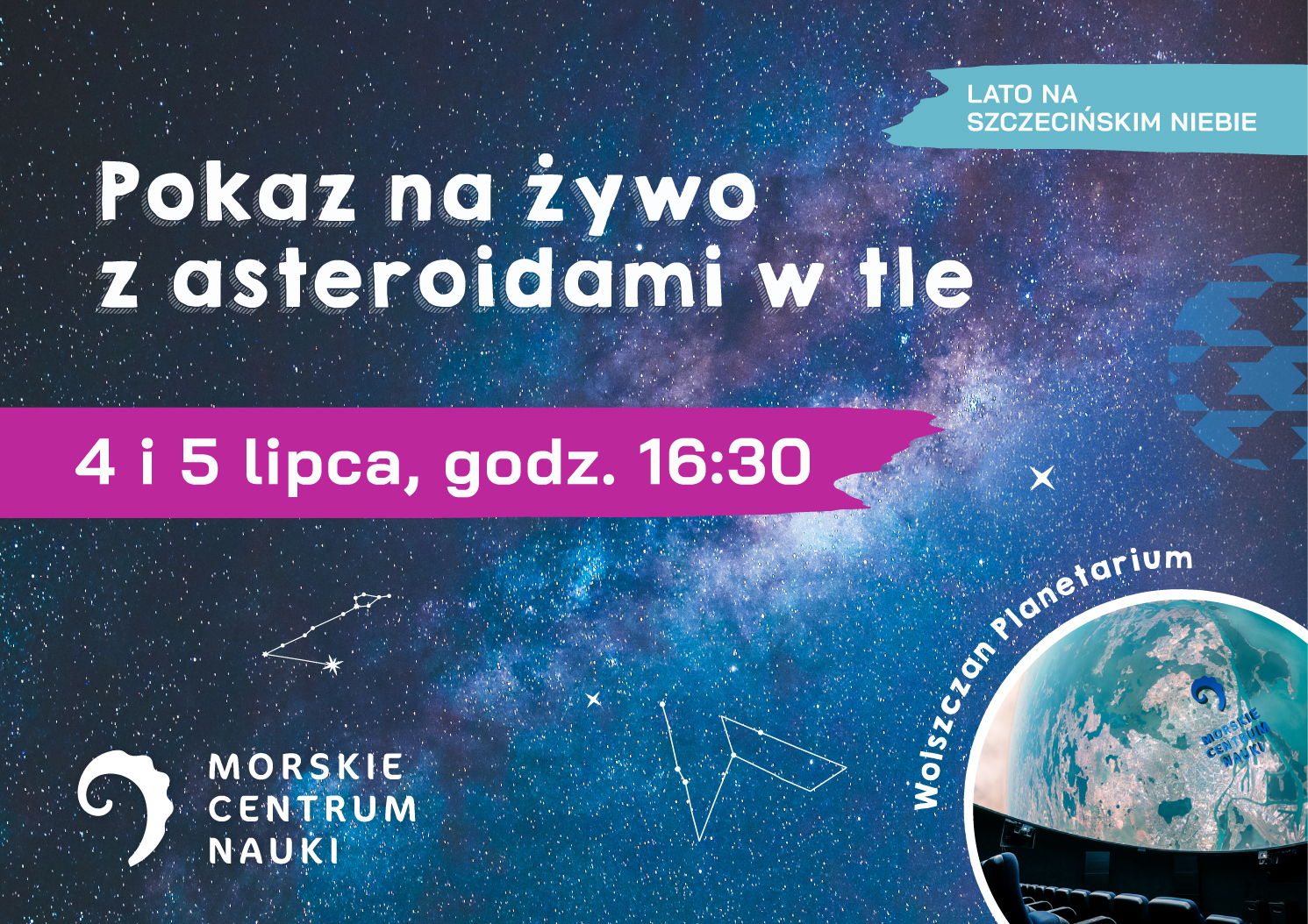 Pokaz na&nbsp;żywo z&nbsp;asteroidami w&nbsp;tle – gorące lato na&nbsp;szczecińskim niebie w&nbsp;Wolszczan Planetarium