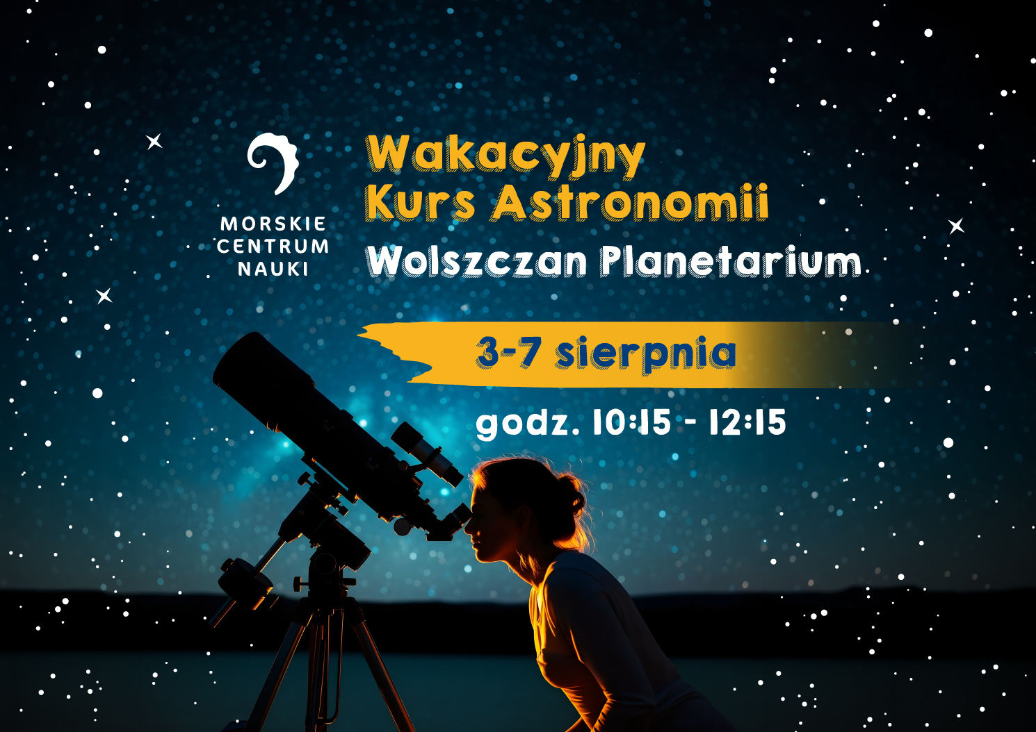 Wakacyjny kurs astronomii w&nbsp;Wolszczan Planetarium