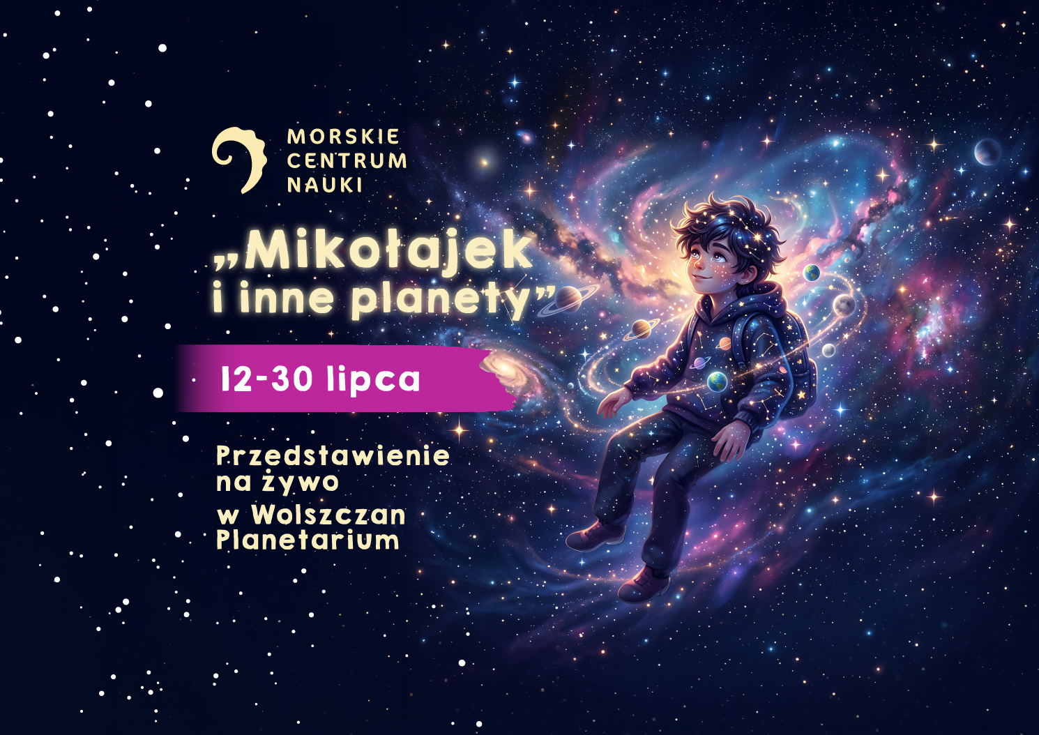 „Mikołajek i&nbsp;inne planety” – spektakl w&nbsp;Wolszczan Planetarium