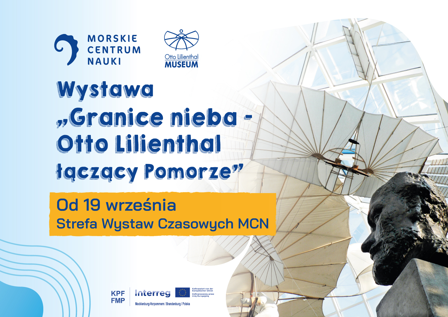 „Granice nieba – Otto Lilienthal łączący Pomorze”